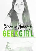 Brenna Aubrey – Manipolare il sistema Vol. 0,5. Geek Girl (2021)