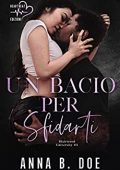 Anna B. Doe - Blairwood University Vol. 03 Un bacio per sfidarti (2021)