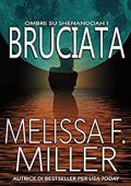 Melissa F. Miller - Ombre su Shenandoah Vol. 1. Bruciata (2021)
