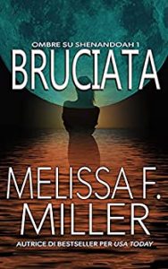 Melissa F. Miller – Ombre su Shenandoah Vol. 1. Bruciata (2021)