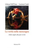 img Liliana DellOsso, Luciano Conti - La verità sulla menzogna (2017)
