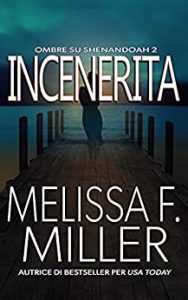 Melissa F. Miller – Ombre su Shenandoah Vol. 2. Incenerita (2021)