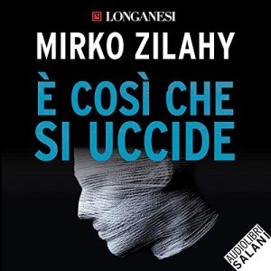 Mirko Zilahy – È così che si uccide (2019) mp3 – 128kbps