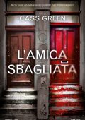 Cass Green - L'amica sbagliata (2017) mp3 - 64kbps