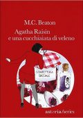 M. C. Beaton - Agatha Raisin e una cucchiaiata di veleno (2017)