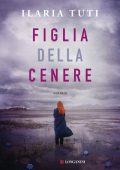 Ilaria Tuti - Figlia della cenere (2021) mp3 - 64kbps