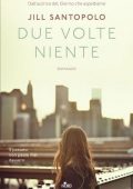 img Jill Santopolo - Due volte niente (2021)