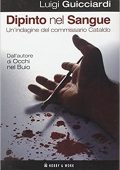 Luigi Guicciardi - Dipinto nel sangue (2007)