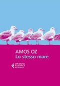 Amos Oz - Lo stesso mare (2019)