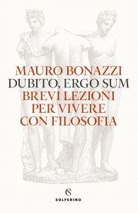 Mauro Bonazzi – Dubito ergo sum (2021)