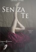 Denise Ferri - Senza te (2020)