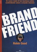 Robin Good - Da brand a friend (2018)