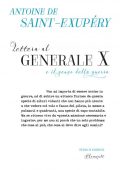 Antoine de Saint-Exupéry - Lettera al generale X e il senso della guerra (2015)