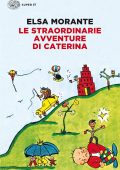 Elsa Morante - Le straordinarie avventure di Caterina (2016)