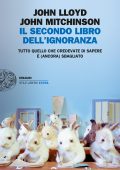 John Lloyd, John Mitchinson - Il secondo libro dell'ignoranza (2012)