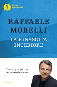 Raffaele Morelli – La rinascita interiore (2016)