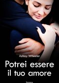 Ashley Wheeler - Potrei essere il tuo amore (2021)
