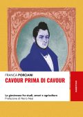 Franca Porciani - Cavour prima di Cavour (2021)