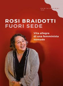 Rosi Braidotti – Fuori sede (2021)