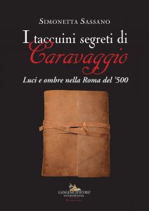 Simonetta Sassano – I taccuini segreti di Caravaggio (2021)
