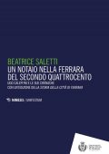 img Beatrice Saletti - Un notaio nella Ferrara del secondo Quattrocento (2021)