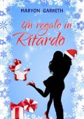 img Maryon Garreth - Un regalo in Ritardo (2021)
