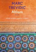 Marc Trévidic - Ahlam (2016)