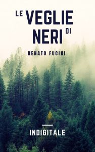 ​​​​​​​Renato Fucini – Le veglie di Neri (2020)