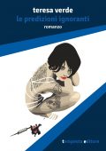 Teresa Verde - Le predizioni ignoranti (2020)
