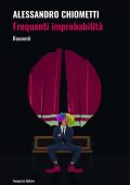 img Alessandro Chiometti - Frequenti improbabilità (2019)