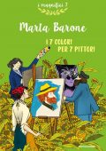 Marta Barone - I 7 colori per 7 pittori (2016)