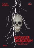 Flavio Adducci - Benvenuti all'inferno! Storia delle origini del Black Metal (2020)