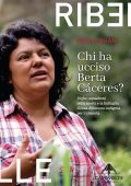 Nina Lakhani - Chi ha ucciso Berta Cáceres? (2021)