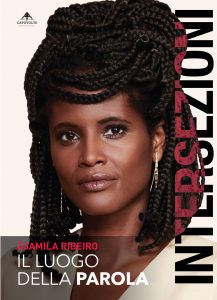 Djamila Ribeiro – Il luogo della parola (2020)