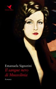 Emanuela Signorini – Il sangue nero di Mussolinia (2018)