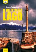 img Bruno Sebastiani - Il delitto del lago (2019)