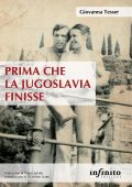 Giovanna Tesser - Prima che la Jugoslavia finisse (2019)