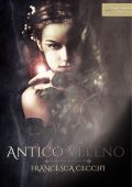 img Francesca Cecchi - Antico veleno (2...