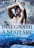 Martina Mori - Insegnami a nuotare (2021)