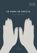 img Luca Martini - Le Mani In Faccia (2...