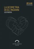 Luca Martini - La Geometria Degli Inganni (2015)