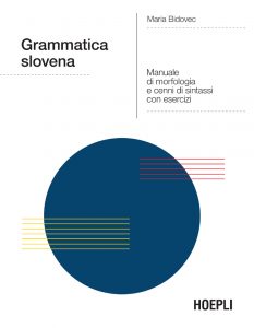 Maria Bidovec – Grammatica slovena (2021)