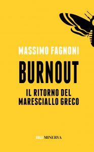 Massimo Fagnoni – Burnout. Il ritorno del maresciallo Greco (2019)