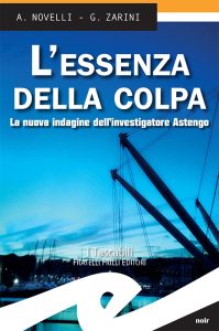 Andrea Novelli, Gianpaolo Zarini – L’essenza della colpa (2018)