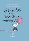 img Florence Parry Heide - Storie per bambini perfetti (2019)