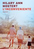 Hilary Ann Mostert - L'inconveniente (2020)