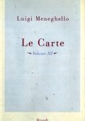 Luigi Meneghello – Le carte. Volume III. Anni Ottanta (2018)