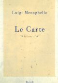 Luigi Meneghello - Le carte. Volume II. Anni Settanta (2018)