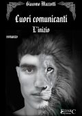 Giacomo Mazzotti - Cuori comunicanti. L'inizio (2016)