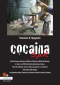 Vincenzo Rosario Spagnolo - Cocaina S.p.A. (2012)